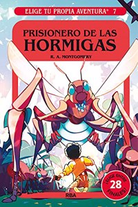 Elige tu propia aventura - Prisionero de las hormigas