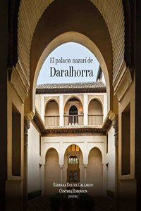 El palacio nazari de Daralhorra