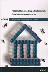 Temario comun y cuestionarios Grupo profesional 4. Personal laboral fijo del Estado