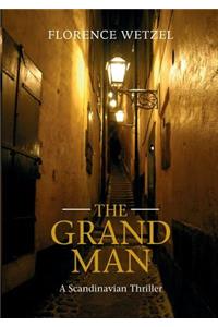 Grand Man: A Scandinavian Thriller