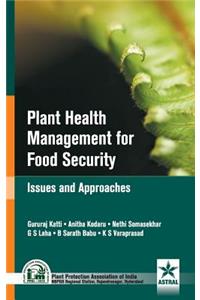 Plant Health Managmenet for Food Security