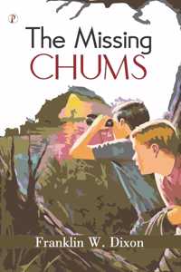 The Missing Chums