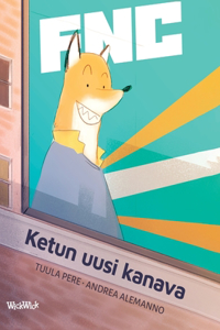 Ketun uusi kanava
