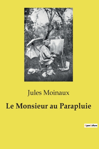 Monsieur au Parapluie