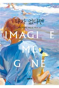 Imagine Me Gone