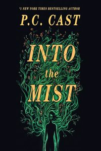 Into the Mist
