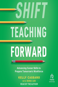 Shift Teaching Forward