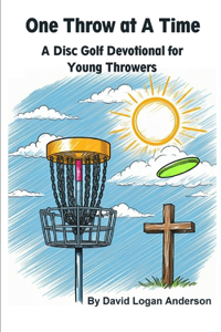 One Throw at A Time
