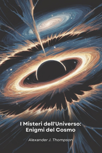 I Misteri dell'Universo