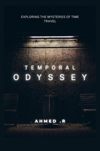Temporal Odyssey