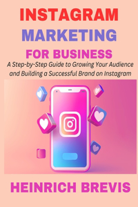 Instagram Marketing for Business