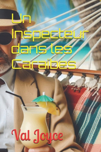 Un Inspecteur dans les Caraibes