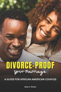 Divorce-Proof Your Marriage