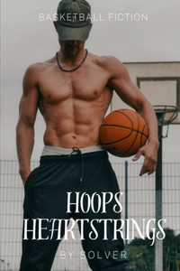 Hoops & Heartstrings
