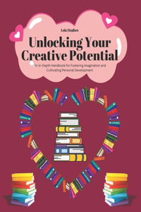 Unlocking Your Creative Potential