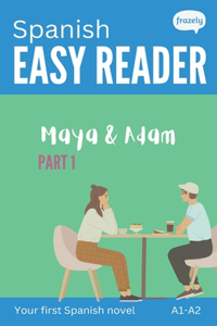 Spanish Easy Reader - Maya & Adam I