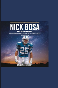 Nick Bosa Biography