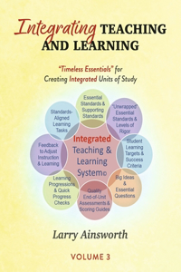 Integrating Teaching and Learning