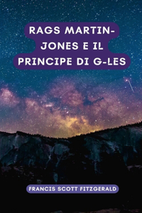 Rags Martin-Jones e il principe di G-les