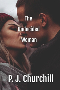 The Undecided Woman