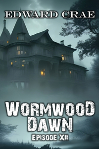 Wormwood Dawn