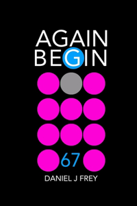 Again Begin 67