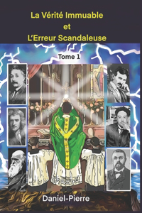 La Vérité Immuable et l'Erreur Scandaleuse