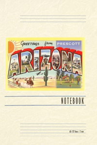 Vintage Lined Notebook Greetings from Prescott, Arizona