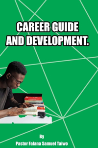 Career Guide and Development