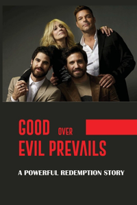 Good Over Evil Prevails