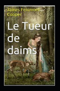 Le Tueur de Daims Annoté