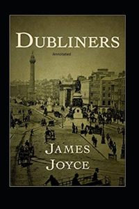 Dubliners Annotated