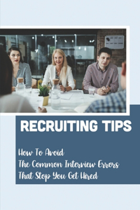 Recruiting Tips