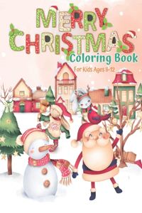 Christmas Coloring Book For Kids Ages 8-12