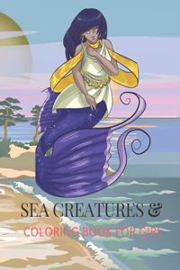 Sea Creatures Fantasy Coloring Book for Girl: 8.5x11 Colour Book For Kids Ages 4-8 - Colouring Sea Creature FANTASY - activity book for girls Ocean Coloring Book For Kids, Fishe, Orca, Seahorse,