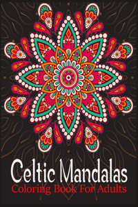 Celtic Mandalas Coloring Book For Adult