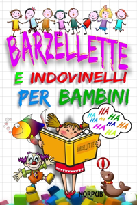 Barzellette E Indovinelli Per Bambini