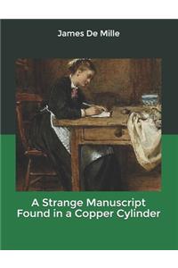 A Strange Manuscript Found in a Copper Cylinder