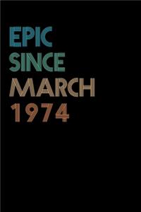 Epic Since March 1974