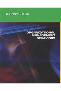 Organizational Management Behaviors