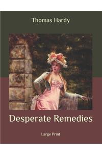 Desperate Remedies