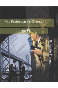 Mr. Pottermack's Oversight