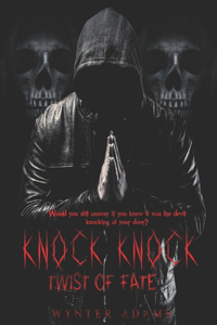 KNOCK KNOCK II - Twist Of Fate