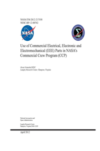 Use of Commercial Electrical, Electronic and Electromechanical (EEE) Parts in NASA's Commercial Crew Program (CCP)