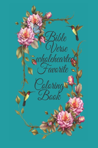 Bible Verse wholehearted Favorite Coloring Book