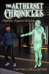 Alpha: Apparitions