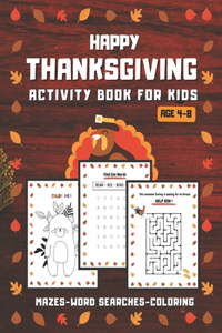 Happy Thanksgiving Activity Book For Kids Ages 4-8