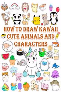 How to draw kawaii cute animals and characters