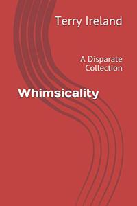 Whimsicality