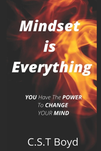 Mindset Is Everything